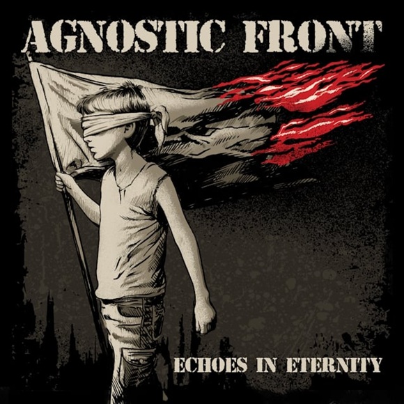 agnosticfront echoesineternity